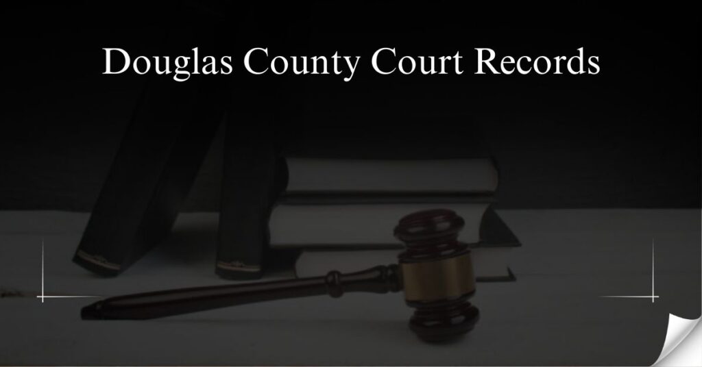 Douglas County Court Records